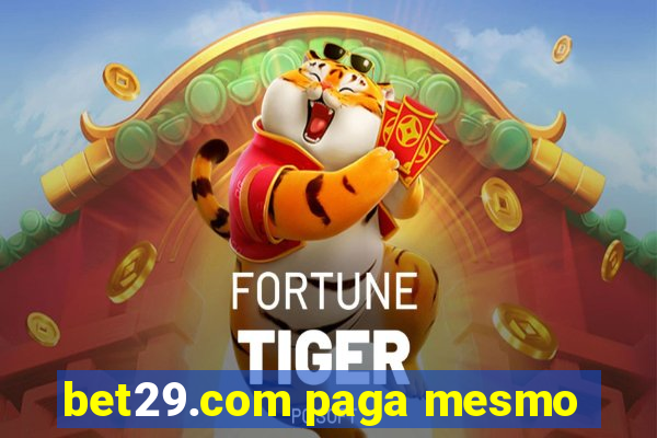 bet29.com paga mesmo